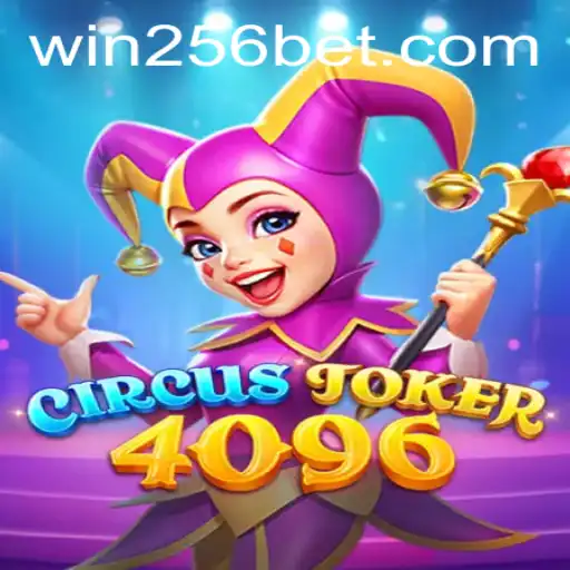 Exploring CircusJoker4096: A Thrilling Adventure with 256bet.COM